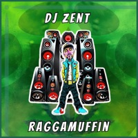 Raggamuffin - Single - Dj Zent