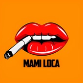 Mami Loca artwork