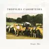 Henrique Abero - Tropilha Caborteira