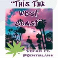 This the West Coast (feat. P0intblank) - Single - V0cab