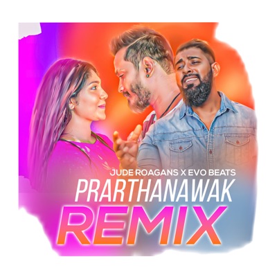 Prarthanawak (Remix) - Single