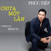 Chưa Một Lần artwork