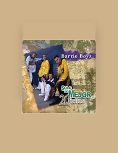 收听 Barrio Boyzz、观看音乐视频、阅读小传、查看巡演日期等 ！