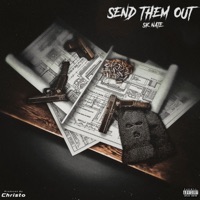 Send Them Out - Single - SK Nate