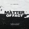 Matter of Fact - C-1 Beatz lyrics