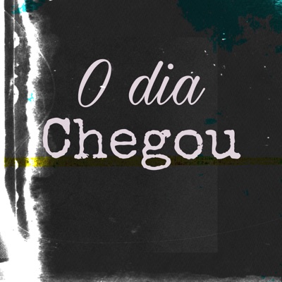 O Dia Chegou - Single