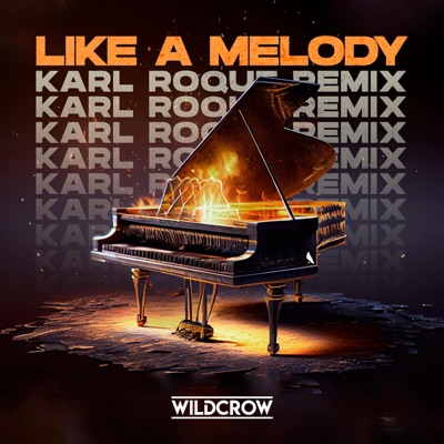 Like a Melody (Karl Roque Remix) - Single