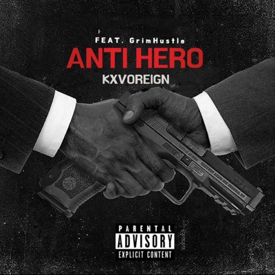 ANTI HERO (feat. GrimHustle) - Single