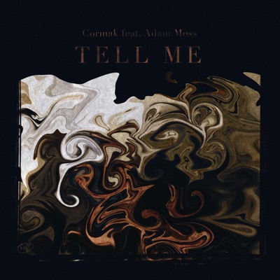 Tell Me (feat. Adam Moss) - Single