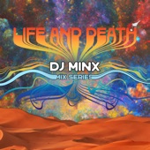 DJ Minx x Life and Death Mix Series (DJ Mix) artwork