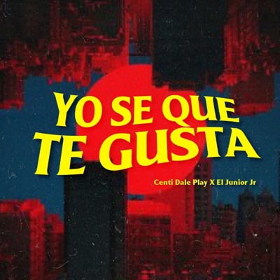 Yo se que te Gusta (feat. El Junior Jr) - Single