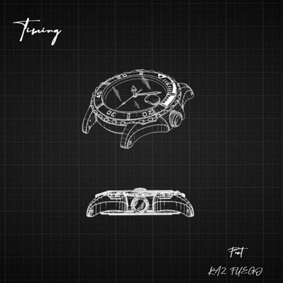 Timing (feat. Kaz Fuego) - Single