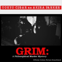 GRIM: Soundtrack - EP - Tokyo Cigar