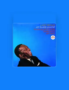 聆聽 Art Blakey Quartet、觀看音樂影片、閱讀小傳、查看巡演日期等！