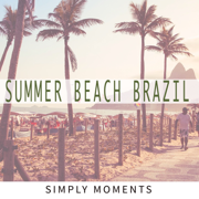 Summer Beach Brazil - Simply Moments