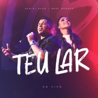 Teu Lar (feat. Mari Borges) - Single - Daniel Berg