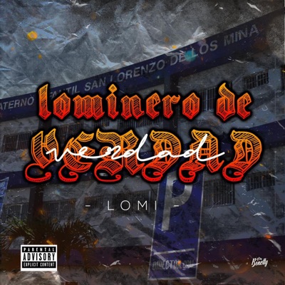 LOMINERO DE VERDAD (feat. LOMI) - Single