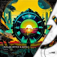6Am - Single - Ruslan Device & Katsu