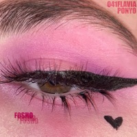 Fosho (feat. 041Flavia) - Single - Ponyo