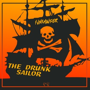 The Drunk Sailor - Single