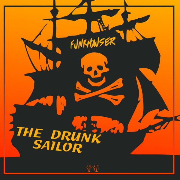 The Drunk Sailor - Single