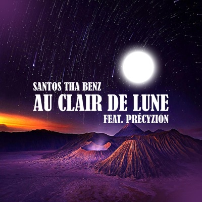 Au Clair De Lune (feat. Précyzion) - Single