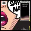 Say My Name