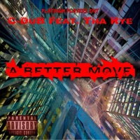 A Better Move (feat. Tha Rye) - Single - Platinum Players