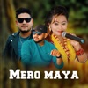 Mero Maya - EP