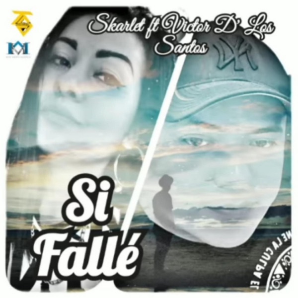 Si fallé (feat. Victor de los santos & Skarlet)