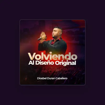 Listen to Diosbel Duran Caballero, watch music videos, read bio, see tour dates & more!