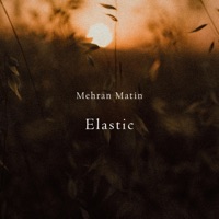 Elastic - Single - Mehran Matin
