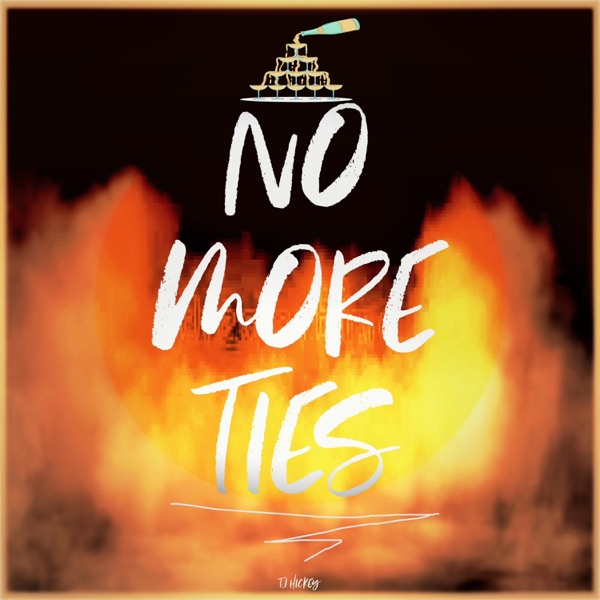 No More Ties