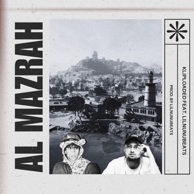 Al Mazrah (feat. Lil Nunu) - Single