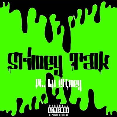 Slimey Talk (feat. Lo Slimey) - Single