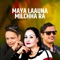 Maya Laauna Milchha Ra - Shirish Devkota & Chandra Karki lyrics