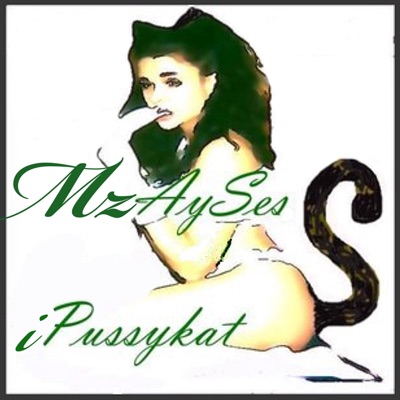 MzAySes iPussykat (feat. Bordelo Brothers Studio Hamilton)