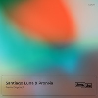 From Beyond - Single - Santiago Luna & Pronoia