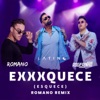 EXXXQUECE (Esquece) [Romano Remixes] - Single