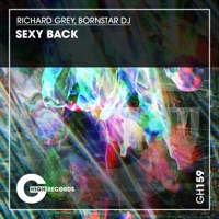 Sexy Back - Single - Richard Grey & BornStar DJ