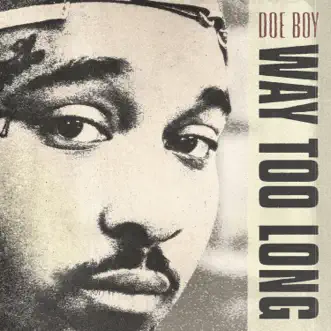 Way Too Long by Doe Boy song reviws