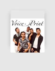 Voiceprintを聴いたり、ミュージックビデオを鑑賞したり、経歴やツアー日程などを確認したりしましょう！