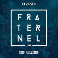 Fraternel 2015, Des Milliers - EP - Glorious