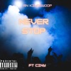 Never Stop (feat. Ciny) - Single