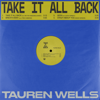 Tauren Wells, We The Kingdom & Davies - Take It All Back  artwork