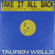 Take It All Back by Tauren Wells, We The Kingdom & Davies