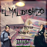 El Mal Deshizo - Single - Joker Style & Nira C