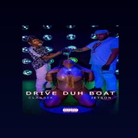 Drive Duh Boat - Single - Jay Jetson & Classix the Writer
