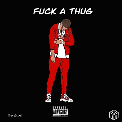 F U C K a T H U G - Single