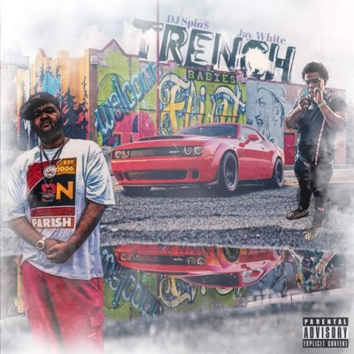 Trench Babies (feat. Brg Jay White)